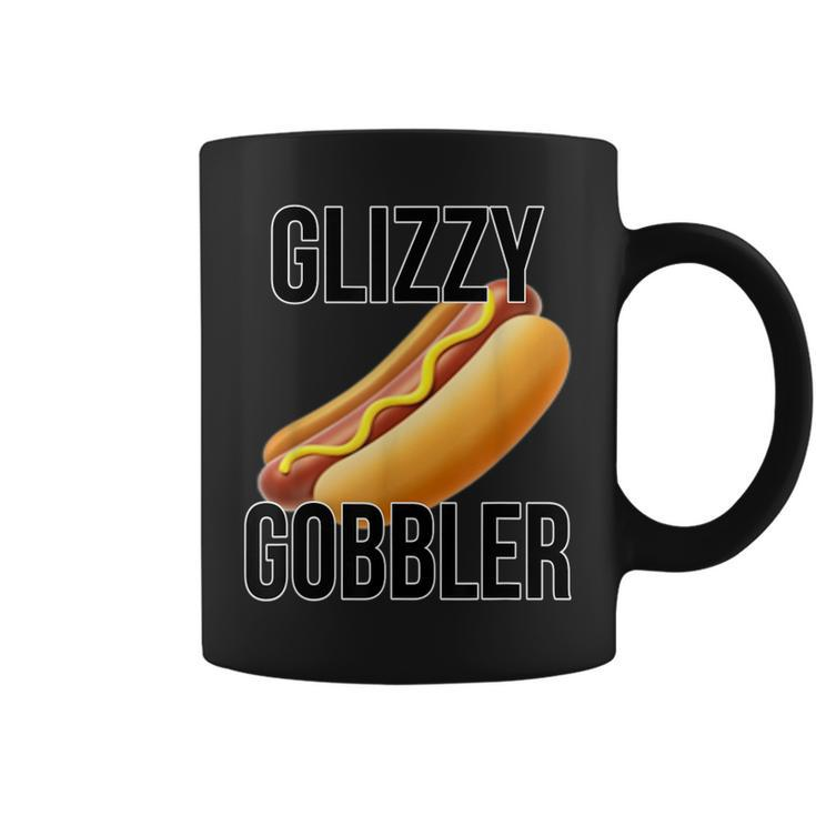 Glizzy Gobbler  | Glizzy Hot Dogs | Glizzy Gang  Coffee Mug