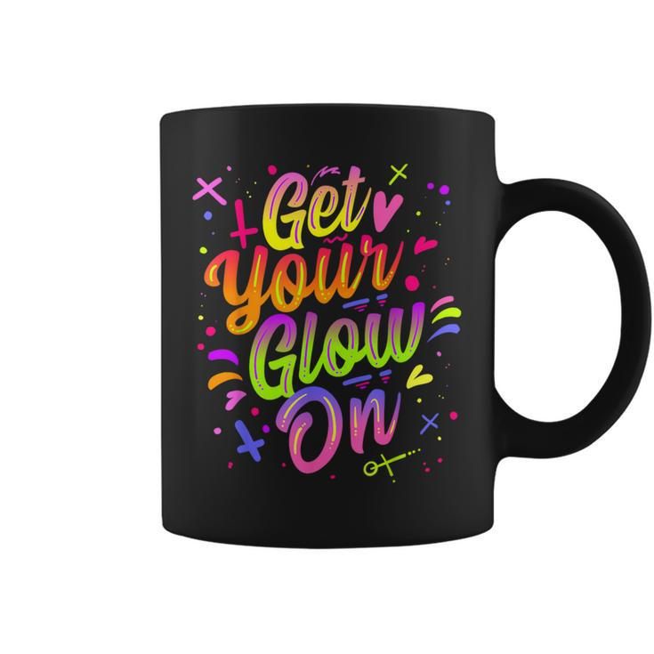 Get Your Glow On Retro Colorful Quote Group Team Coffee Mug