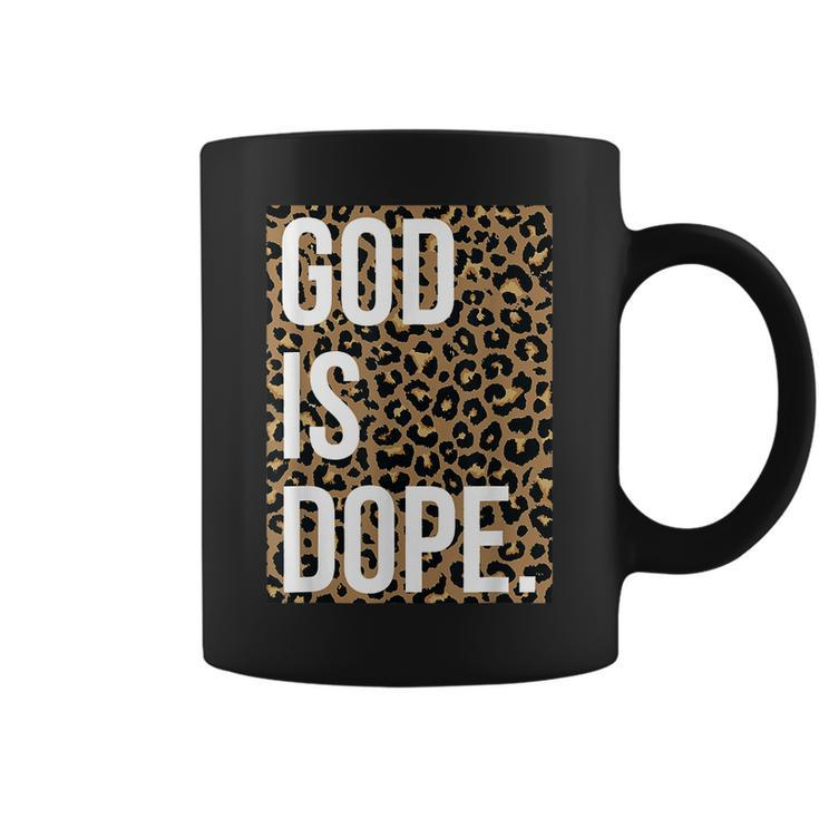 God Is Dope Leopard  Coffee Mug
