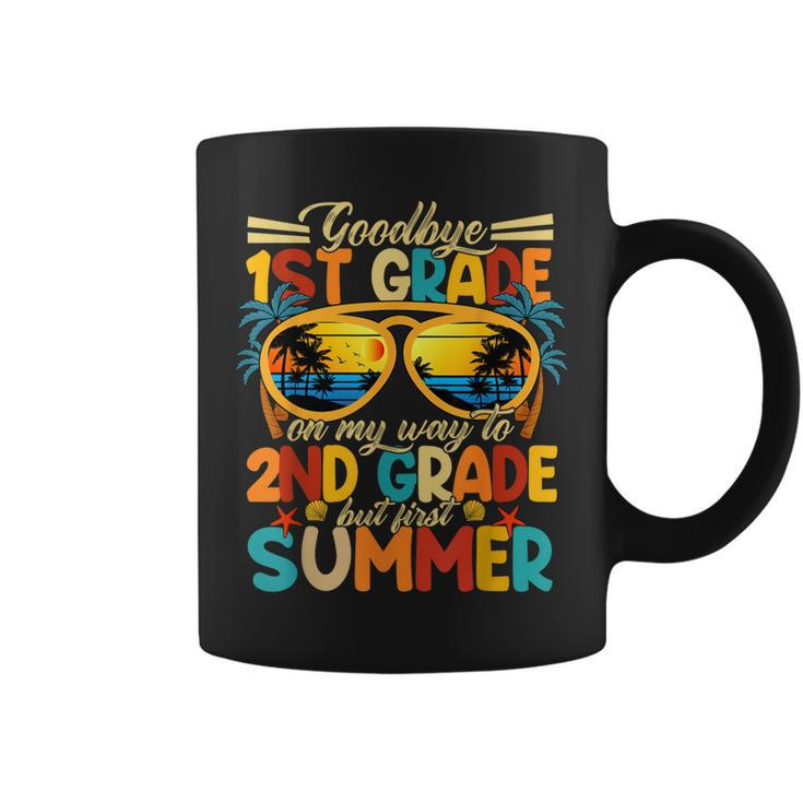Goodbye 1St Grade Graduation To 2Nd Grade Hello First Summer  Coffee Mug