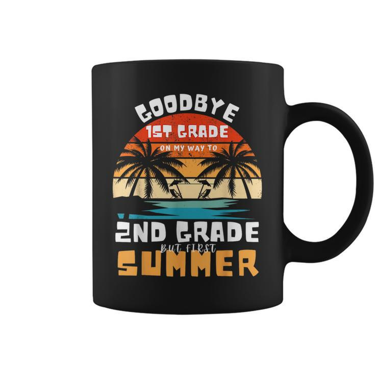 Goodbye 1St Grade Graduation To 2Nd Grade Hello Summer Kids  Coffee Mug