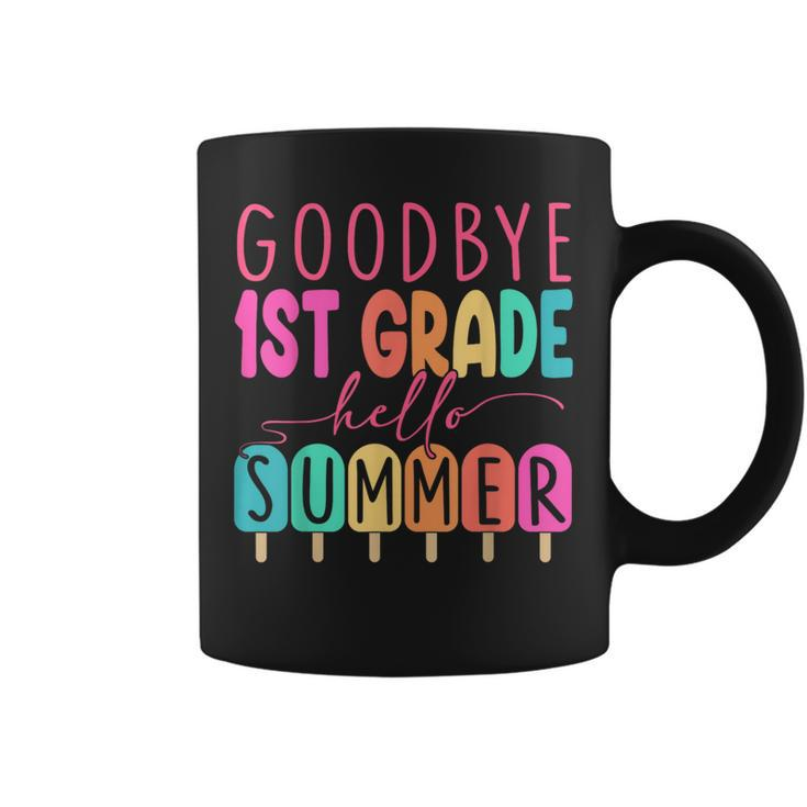 Goodbye 1St Grade Hello Summer  First Grade Graduate  Coffee Mug