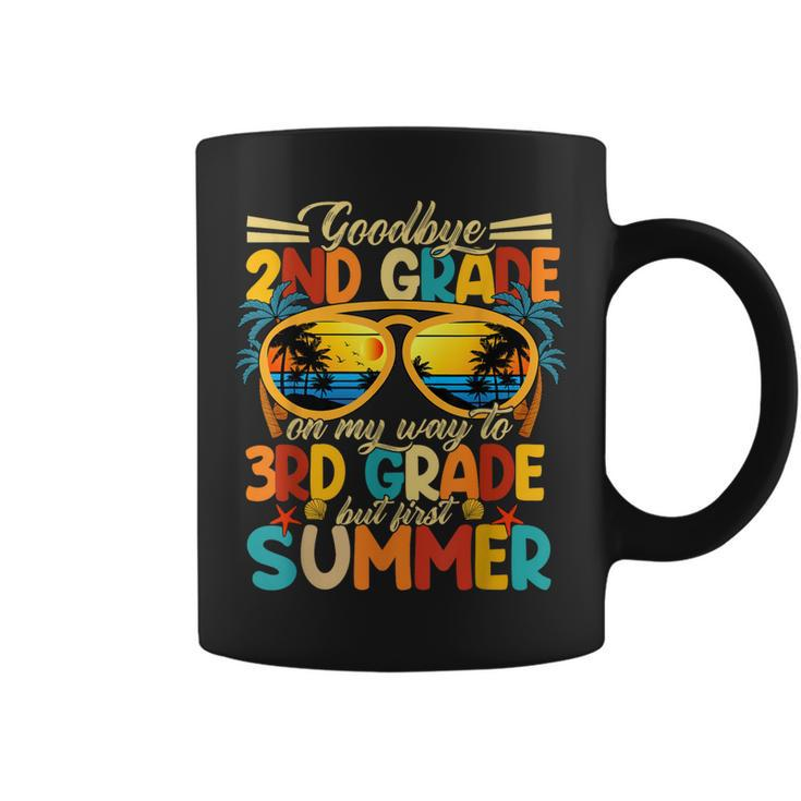 Goodbye 2Nd Grade Graduation To 3Rd Grade Hello First Summer  Coffee Mug