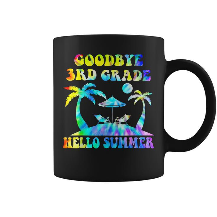 Goodbye 3Rd Grade Hello Summer Last Day Of School Tie Dye  Coffee Mug