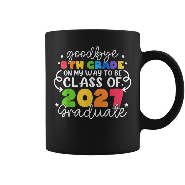 Goodbye 8Th Grade Class Of 2028 Graduate 8Th Grade Cute  Coffee Mug