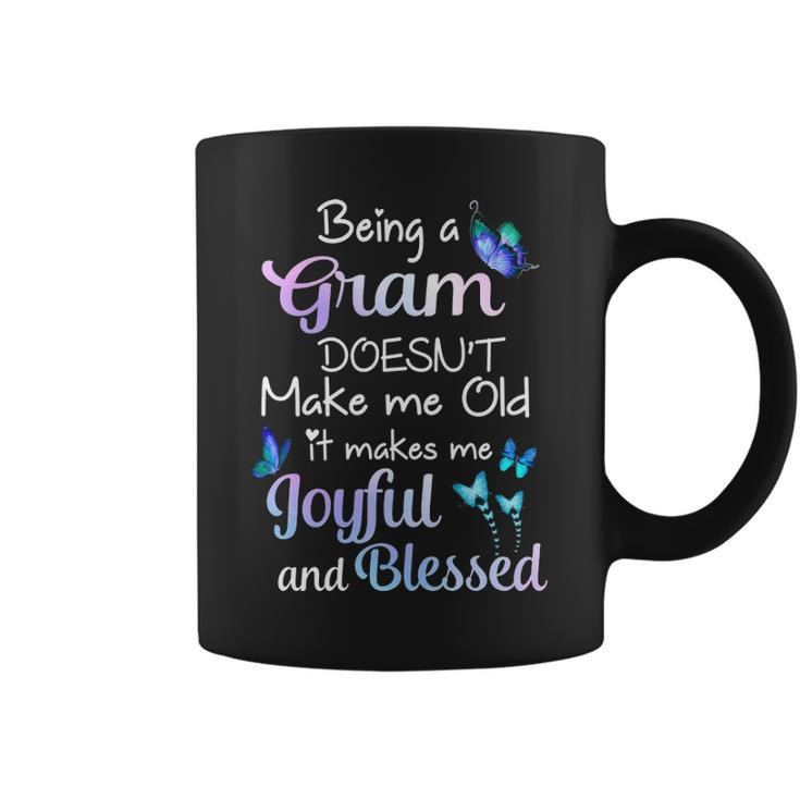 Gram Grandma Gift Being A Gram Doesnt Make Me Old Coffee Mug