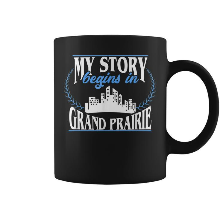 Grand Prairie Born In Grand Prairie Coffee Mug