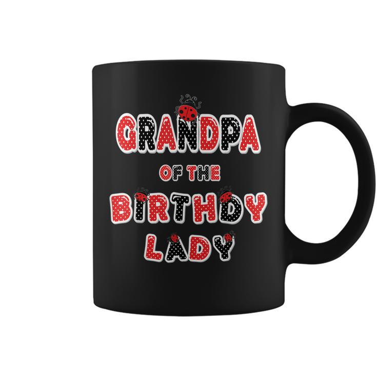 Grandpa Of The Birthday Lady Girl Ladybug Theme Bday  Coffee Mug