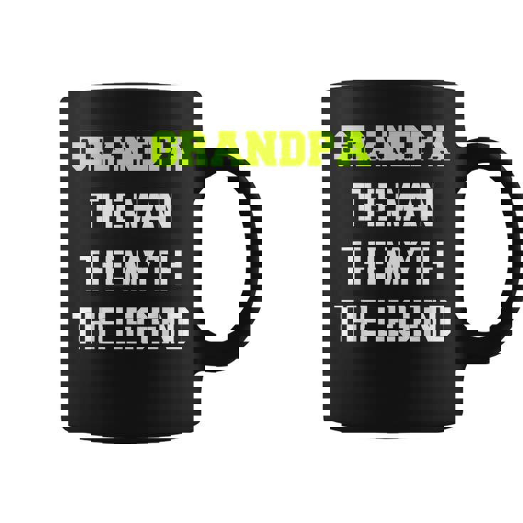 Grandpa The Man The Myth The Legend Cool  Coffee Mug