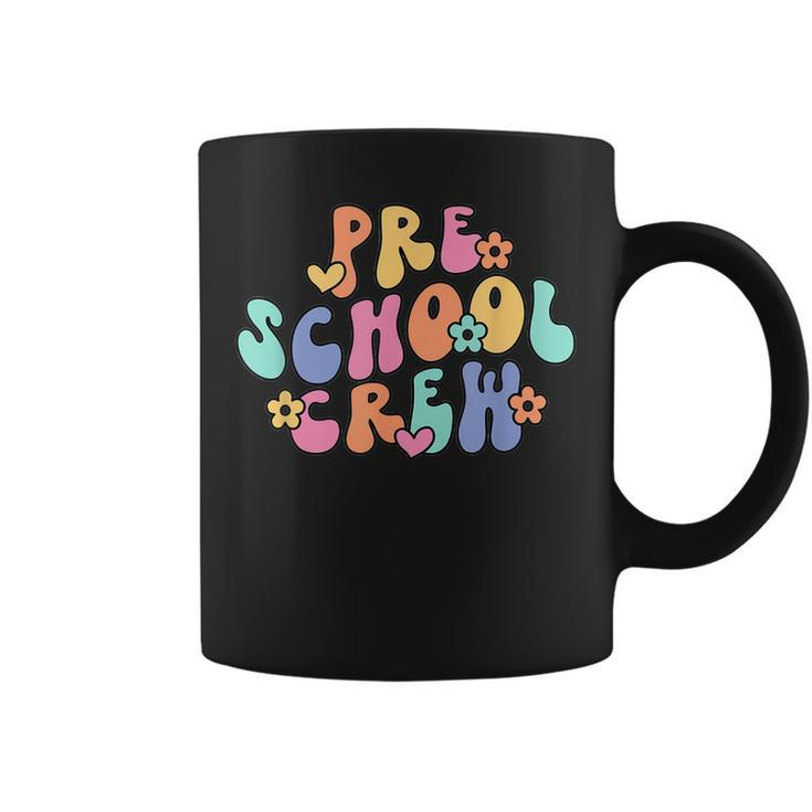 Groovy Preschool Crew Preschool Teacher First Day Of School Coffee Mug