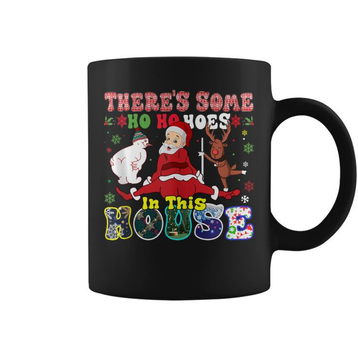 Groovy There's Some Ho Ho Hoes In This House Christmas Coffee Mug