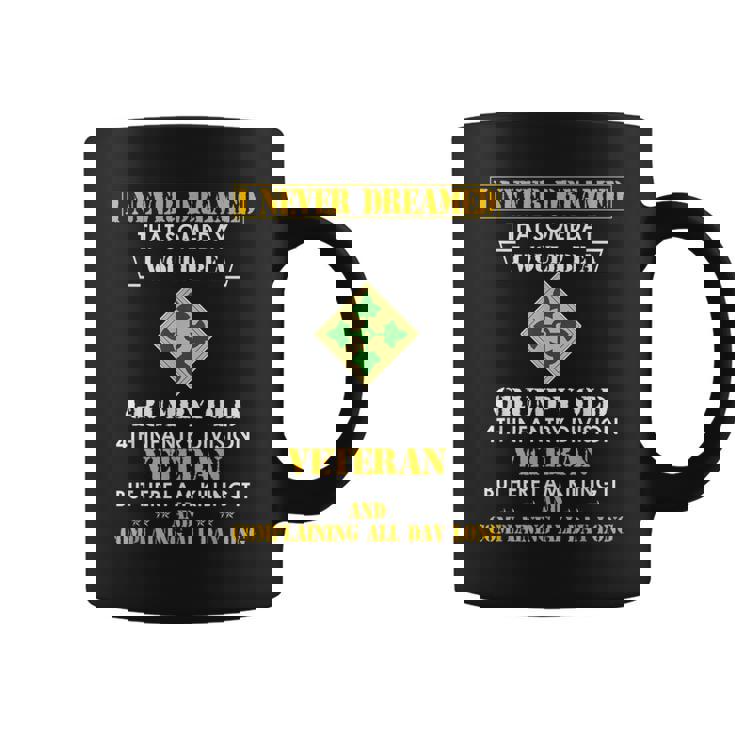 Grumpy Old 4Th Infantry Division Veteran Funny Coffee Mug