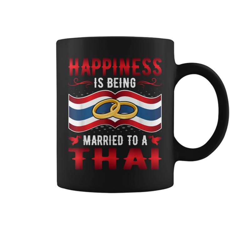 Happiness Is Being Married To A Thai Girl Wife Husband Coffee Mug