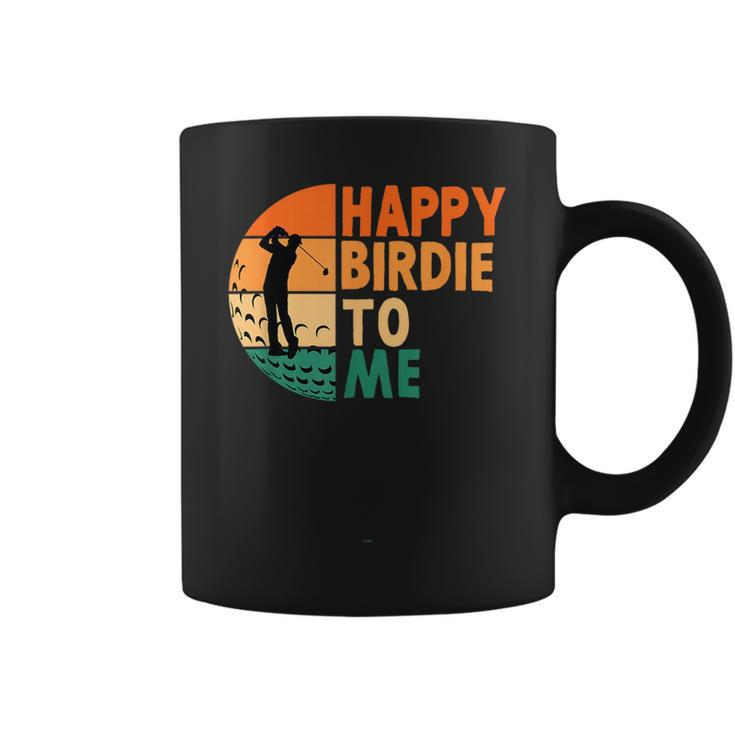 Happy Birdie To Me Golf Golfing Golfer Funny Player Birthday  Coffee Mug
