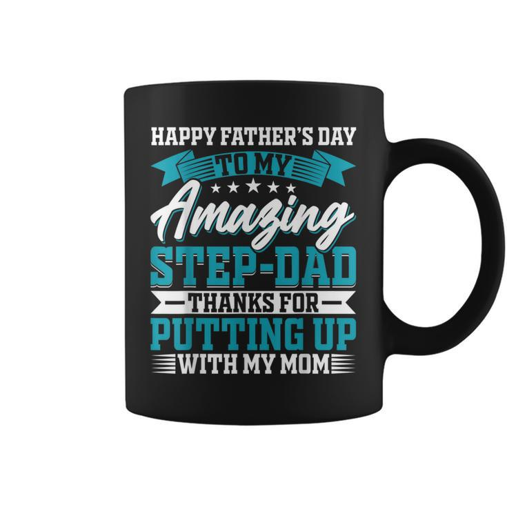 Happy Father’S Day To My Amazing Step-Dad - Fathers Day  Coffee Mug