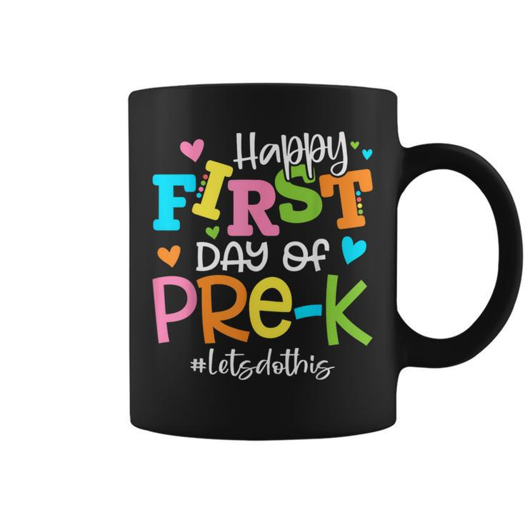 Happy First Day Of Pre-K Let's Do This Back To School Coffee Mug
