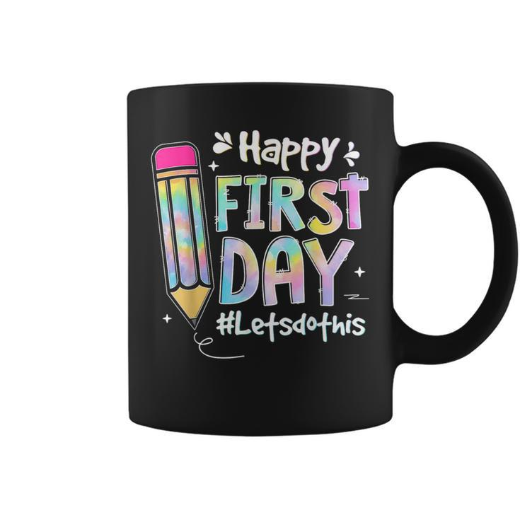 Happy First Day Lets Do This Welcome Back To School Tie Dye  Coffee Mug