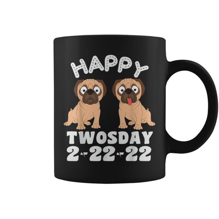 Happy Twosday 2222022 Pug Dog Two Bulldog Lovers Tuesday  Coffee Mug