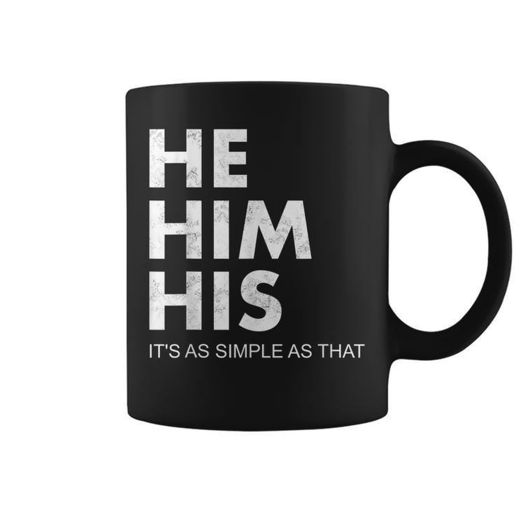 He Him His  Pronouns Matter Lgbtq Distressed He Him  Gift For Women Coffee Mug