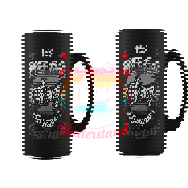 Helga Retro Name Its A Helga Thing Coffee Mug