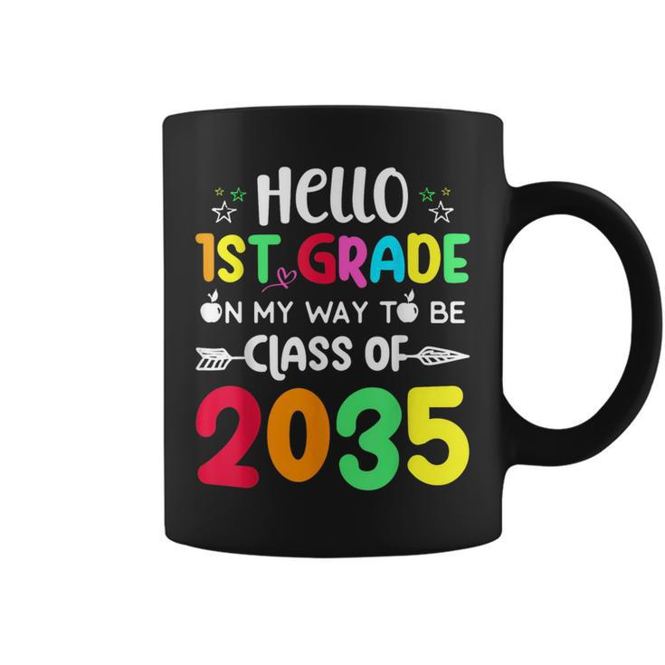 Hello 1St Grade On My Way To Be Class Of 2035 Back To School Coffee Mug