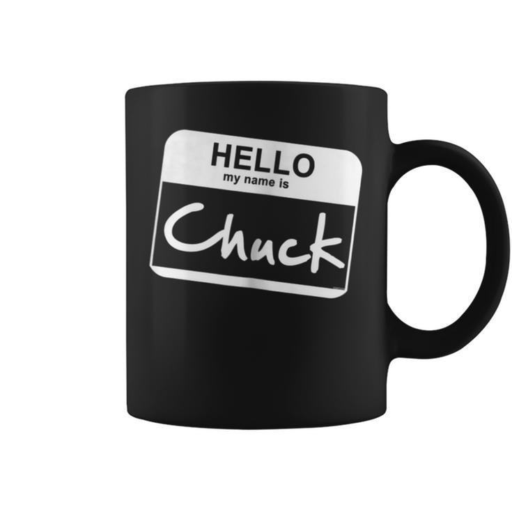Hello My Name Is Chuck Funny Name Tag Personalized Coffee Mug