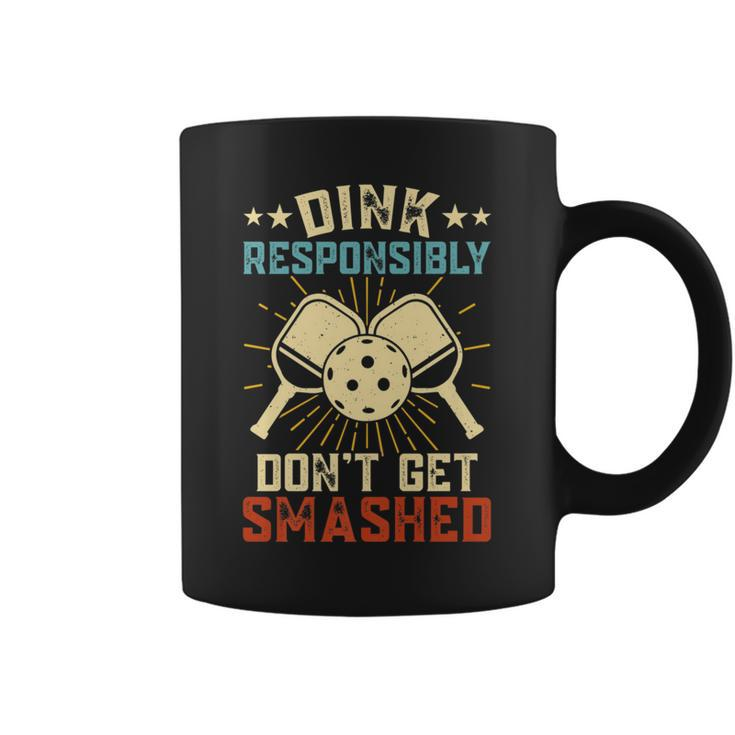 Hilarious Pickleball Retro Dink Responsibly Dont Get Smashed   Coffee Mug