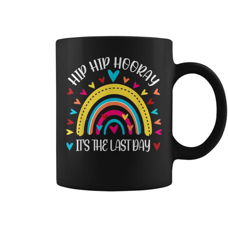 Hip Hip Hooray Its The Last Day  Coffee Mug