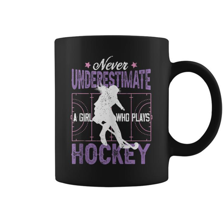 Hockey Girl Never Underestimate A Girl Who Plays Hockey Coffee Mug