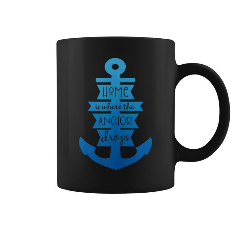 Home Is Where The Anchor Drops Boating & Fishing  Coffee Mug
