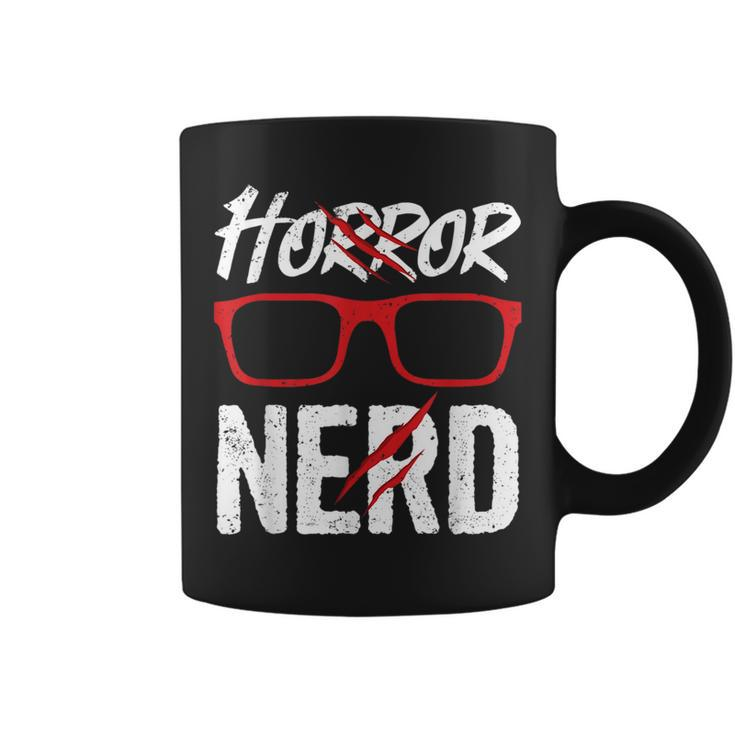 Horror Nerd Quote For A Horror Movie Lover Nerd Coffee Mug
