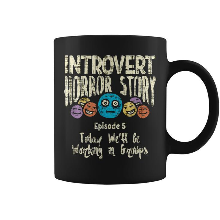 Horror Story Introvert Shy Antisocial Quote Creepy Halloween Halloween Coffee Mug