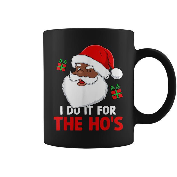 I Do It For The Ho's Santa Christmas Pajama Black Xmas Coffee Mug