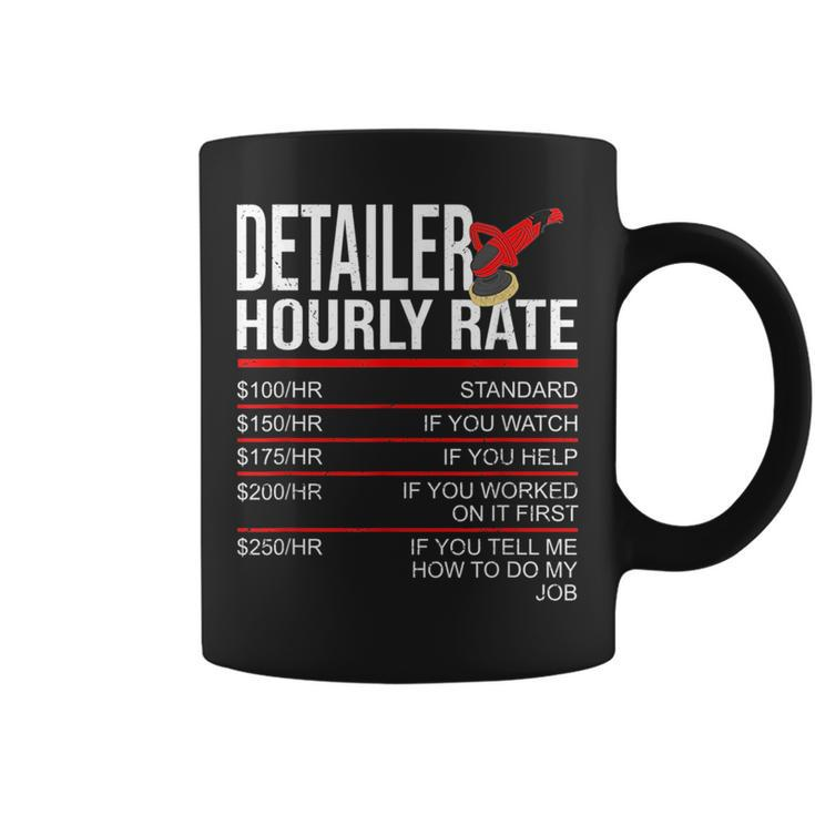 Hourly Rate Car Detailer For Detailing Coffee Mug