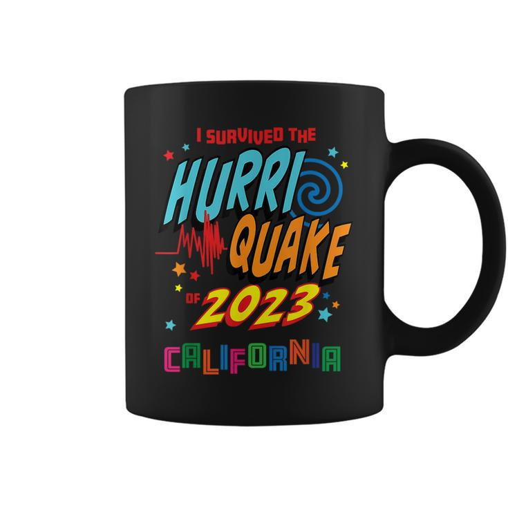Hurriquake Hurri Quake 2023 California Hurriquake Survivor Coffee Mug