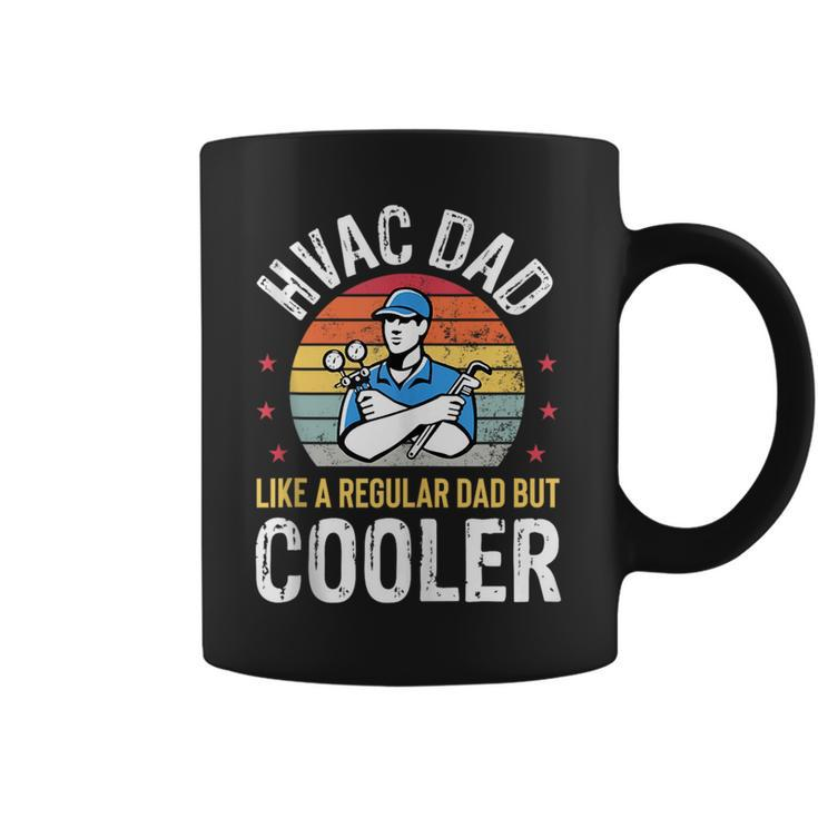 Hvac Dad But Cooler Funny Hvac Technician Father  Coffee Mug