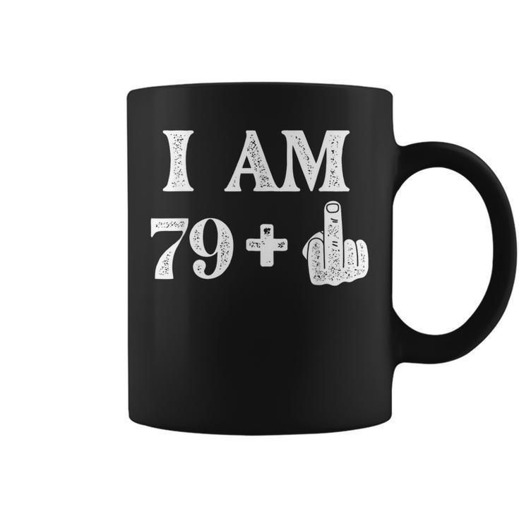 I Am 79 Plus 1 Years Old 80Th Birthday 80 Years Old Bday Coffee Mug