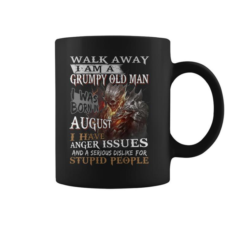 I Am A Grumpy Old Man I Was Born In August   Gift For Mens Coffee Mug