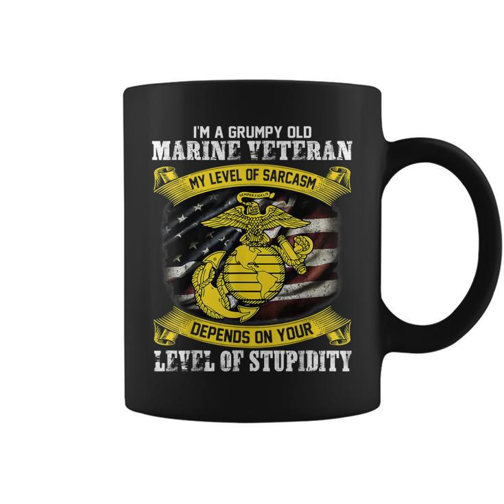 I Am A Grumpy Old Marine Veteran My Level Of Sarcasm Depends  Coffee Mug