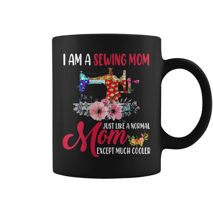 I Am A Sewing Mom Happy Mothers Day Sewing Lover Sewist  Coffee Mug