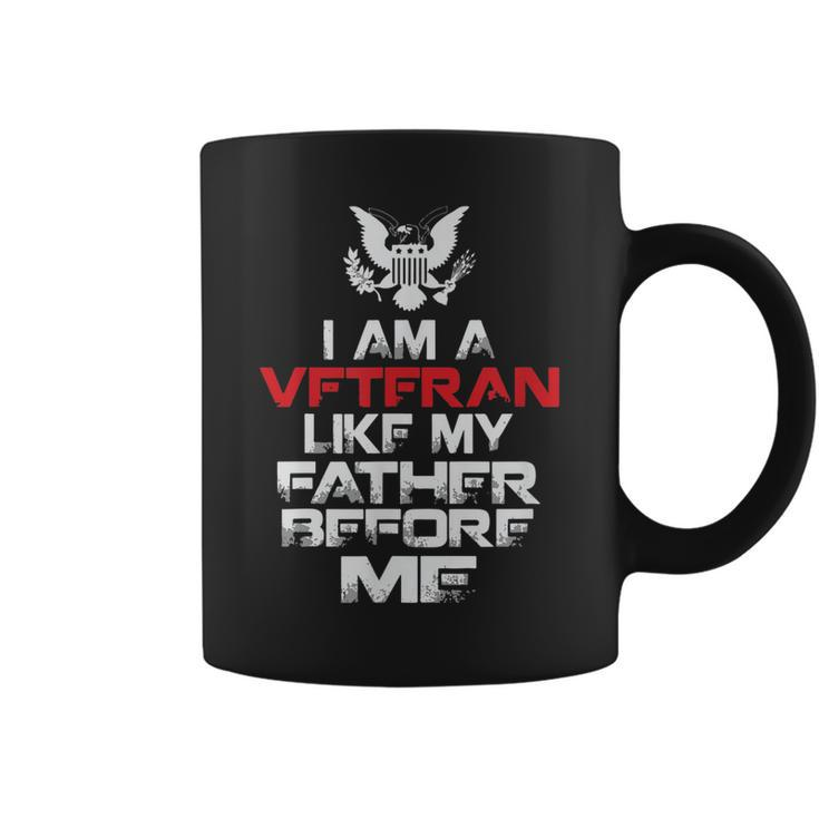 I Am A Veteran Like My Father Before Me Veterans Day Gift  Coffee Mug