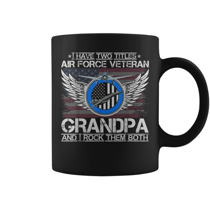 I Am An Air Force Veteran Grandpa And I Rock Them Both Funny  Coffee Mug