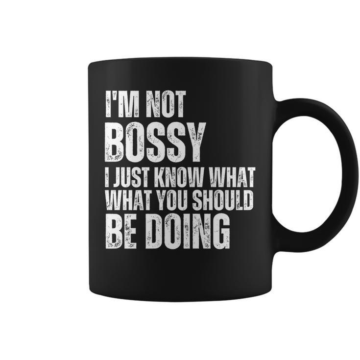 I Am Not Bossy I Just Know What You Should Be Doing Retro   Coffee Mug