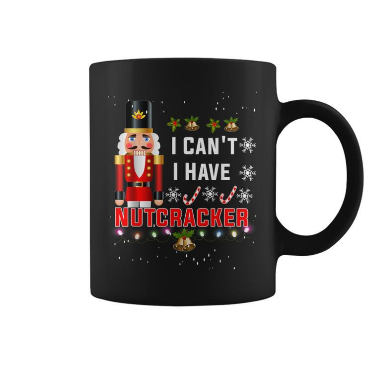I-Can't I-Have Nutcracker Ballet Dance Coffee Mug