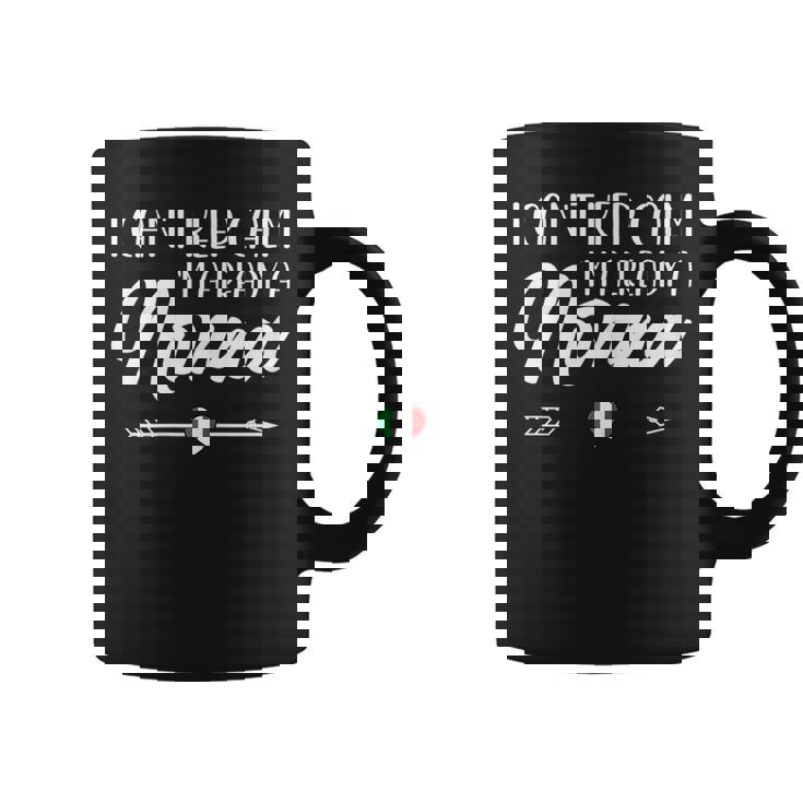 I Cant Keep Calm Im Already A Nonna Nonna  Coffee Mug