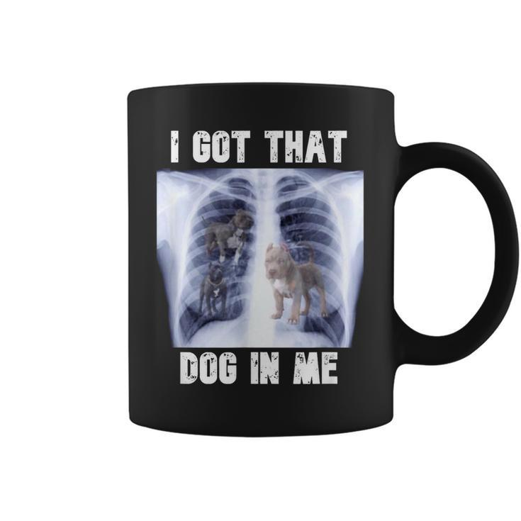 I Got That Dog In Me Xray Meme Coffee Mug