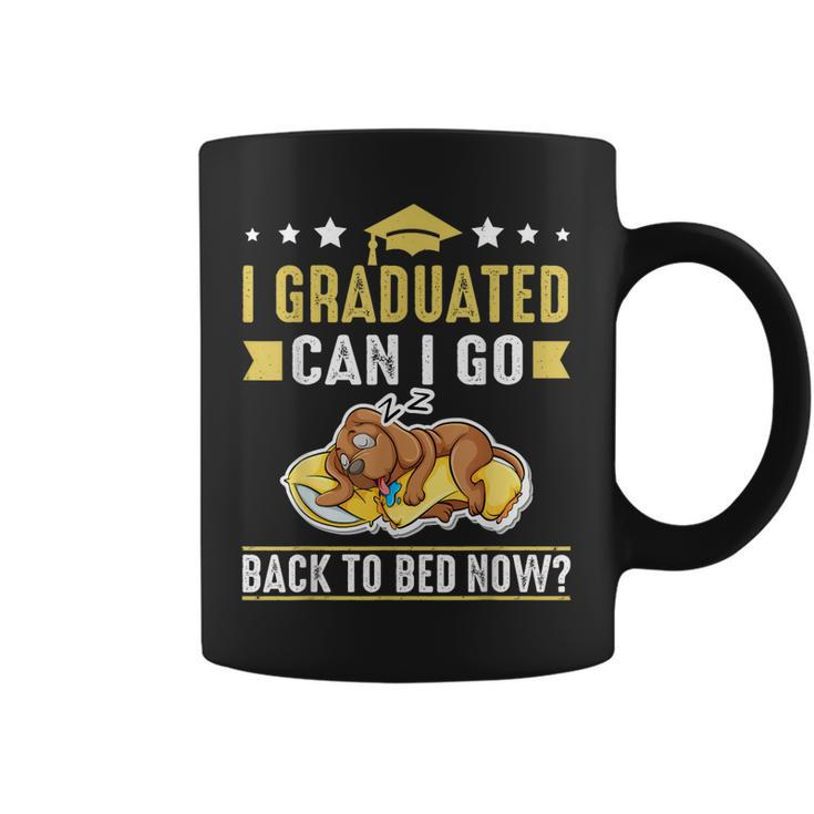 I Graduated Can I Go Back To Bed Now Funny Graduation Dog  Coffee Mug