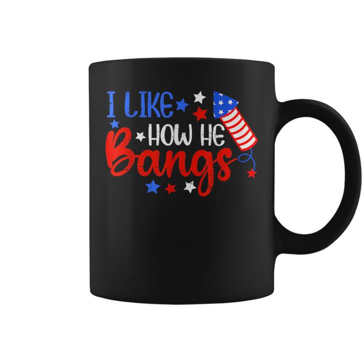 I Like How He Bang Funny 4Th Of July Matching Couple  Coffee Mug