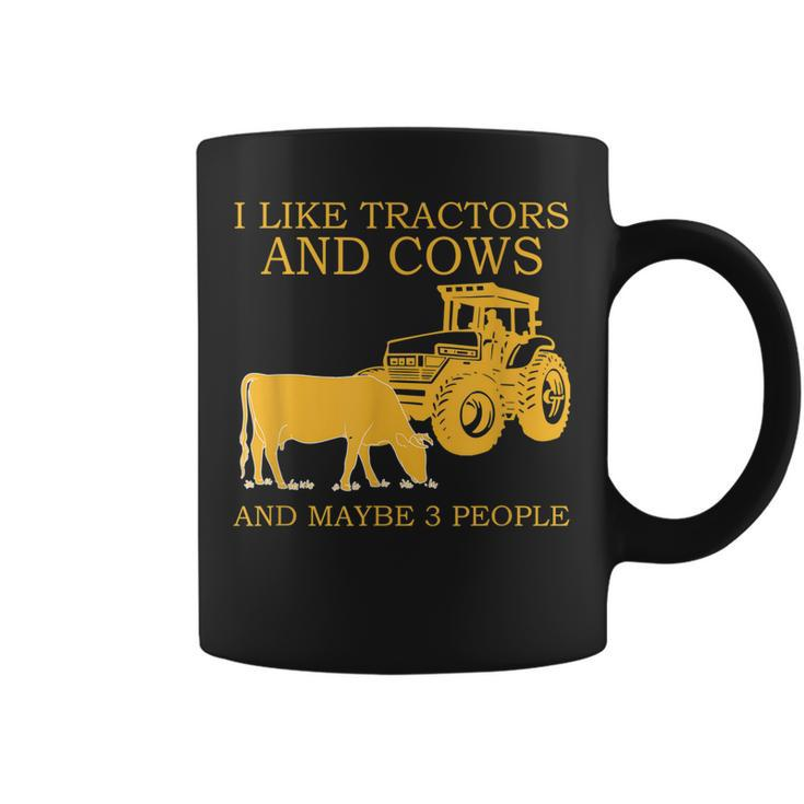 I Like Tractors And Cows And Maybe 3 People Farmer Design  Coffee Mug