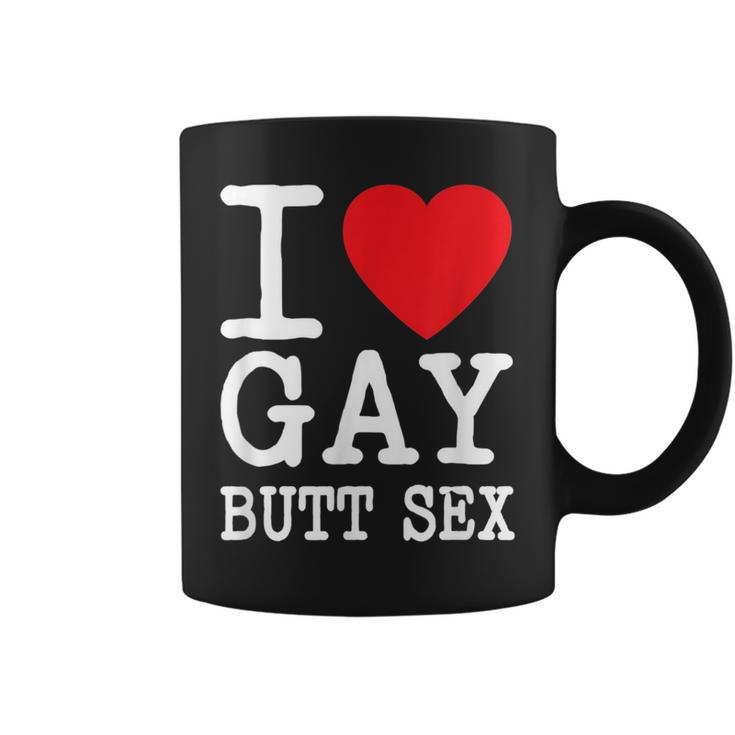 I Love Gay Butt Sex A Funny Dirty Adult Homosexual Red Heart  Coffee Mug